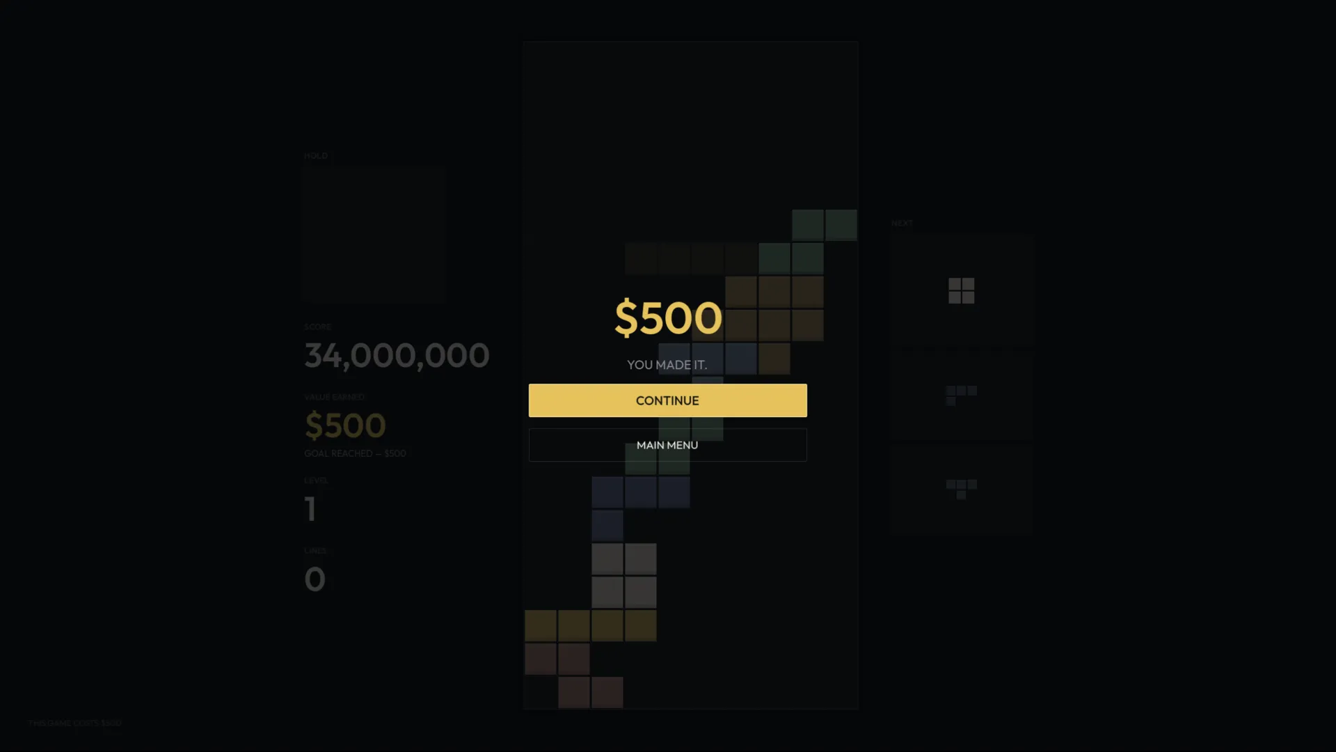 The in-game $500 celebration screen: "$500" and "You made it."
